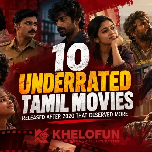 Must Watch Underrated Tamil Movies by Khelofun